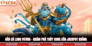 Bắn cá Long Vương